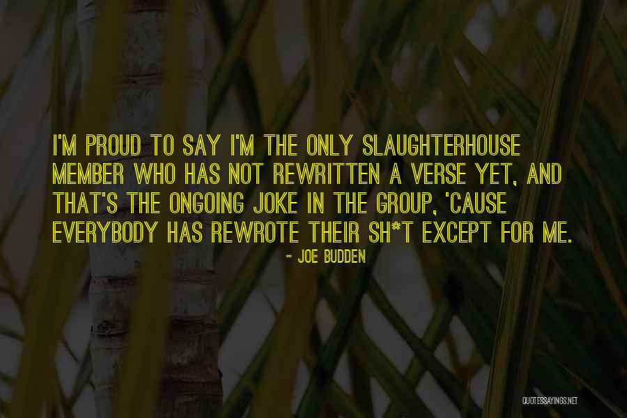 I'm Not A Joke Quotes By Joe Budden I'm Not A Joke Quotes By Joe Budden