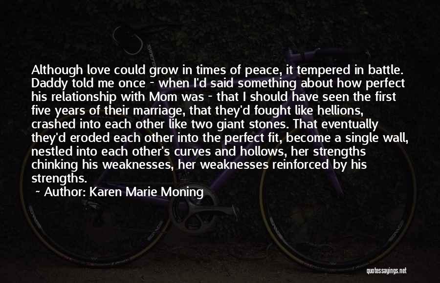 I'm Not A Perfect Mom Quotes By Karen Marie Moning
