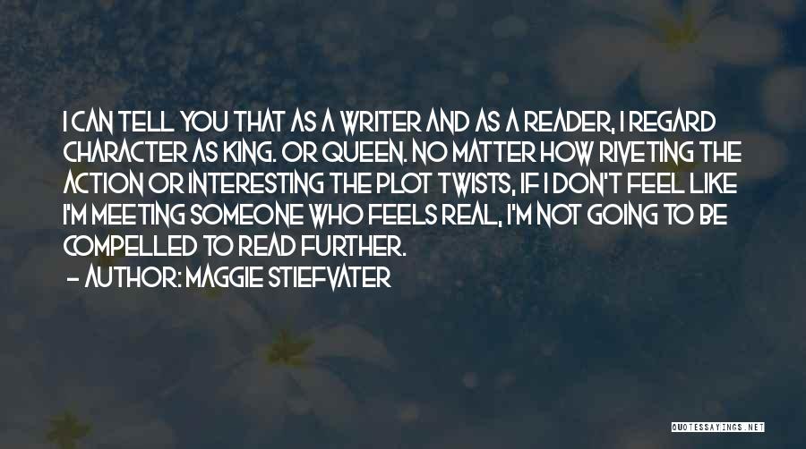 I'm Not A Queen Quotes By Maggie Stiefvater