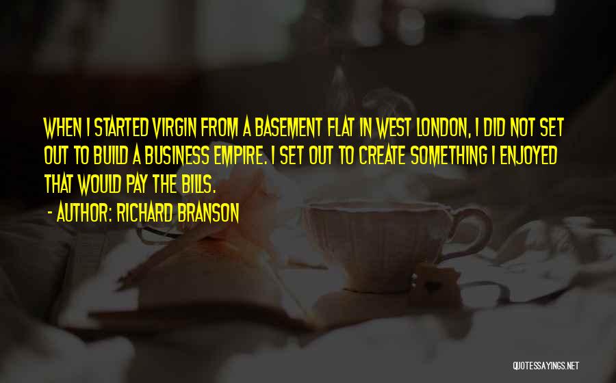 I'm Not A Virgin Quotes By Richard Branson