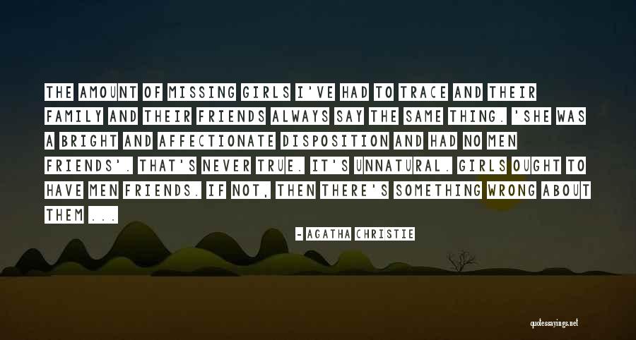 I'm Not Affectionate Quotes By Agatha Christie I'm Not Affectionate Quotes By Agatha Christie