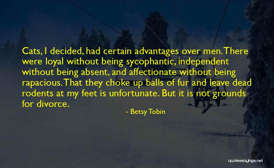 I'm Not Affectionate Quotes By Betsy Tobin I'm Not Affectionate Quotes By Betsy Tobin
