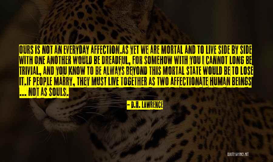 I'm Not Affectionate Quotes By D.H. Lawrence