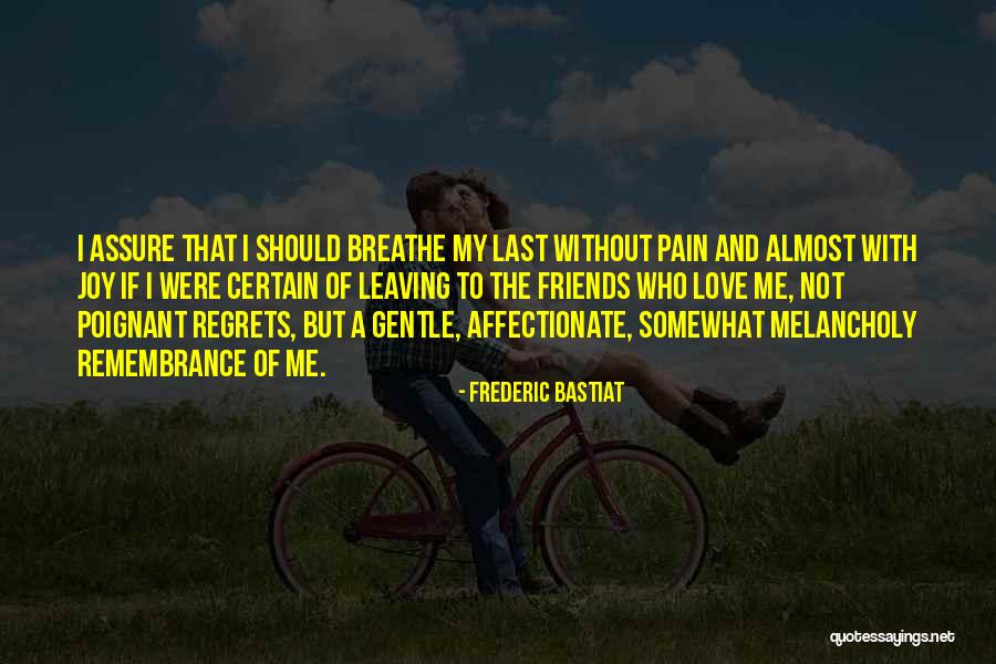I'm Not Affectionate Quotes By Frederic Bastiat I'm Not Affectionate Quotes By Frederic Bastiat