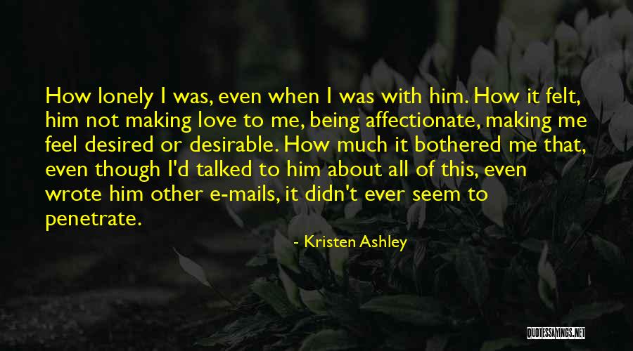 I'm Not Affectionate Quotes By Kristen Ashley