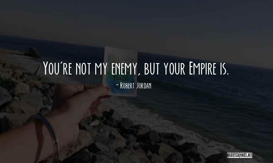 Im Not An Option Quotes By Robert Jordan Im Not An Option Quotes By Robert Jordan