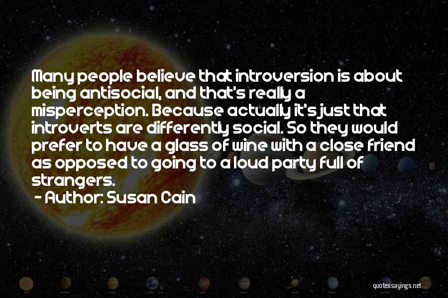 I'm Not Antisocial Quotes By Susan Cain