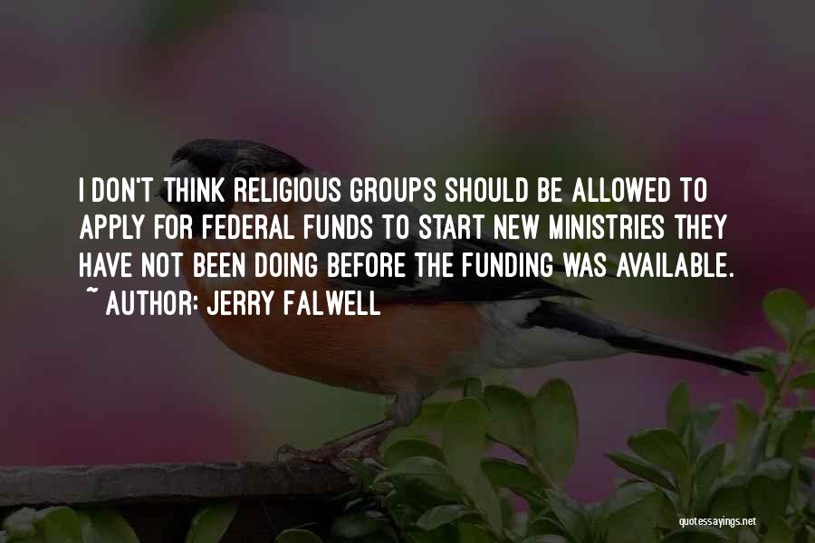 I'm Not Available Quotes By Jerry Falwell