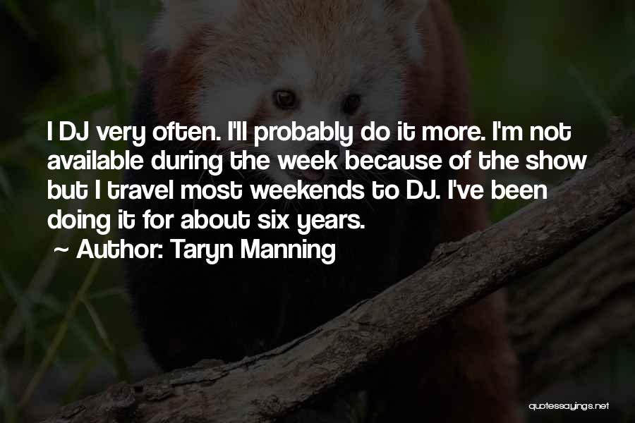 I'm Not Available Quotes By Taryn Manning