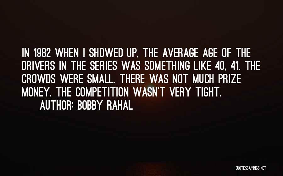I'm Not Average Quotes By Bobby Rahal