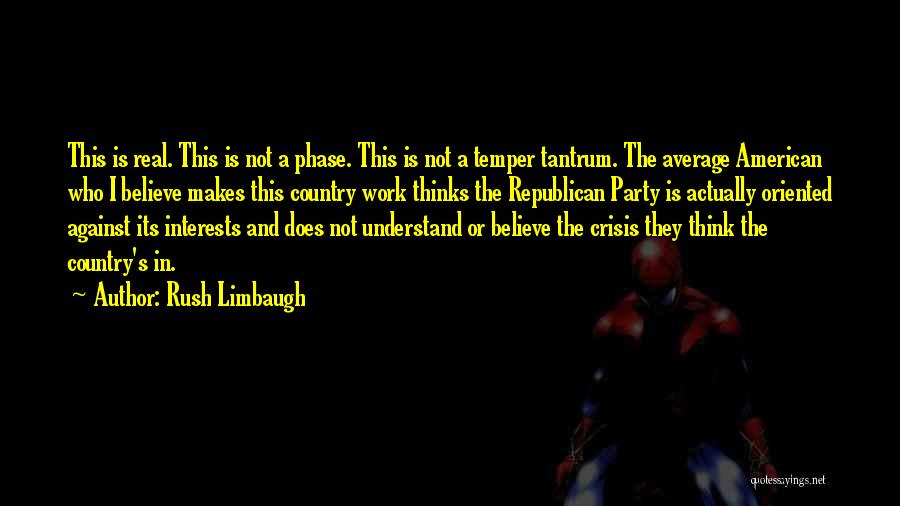 I'm Not Average Quotes By Rush Limbaugh