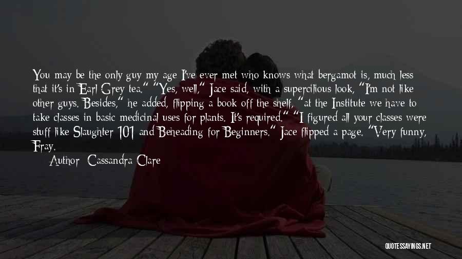 I'm Not Basic Quotes By Cassandra Clare