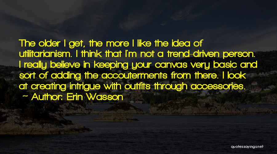 I'm Not Basic Quotes By Erin Wasson