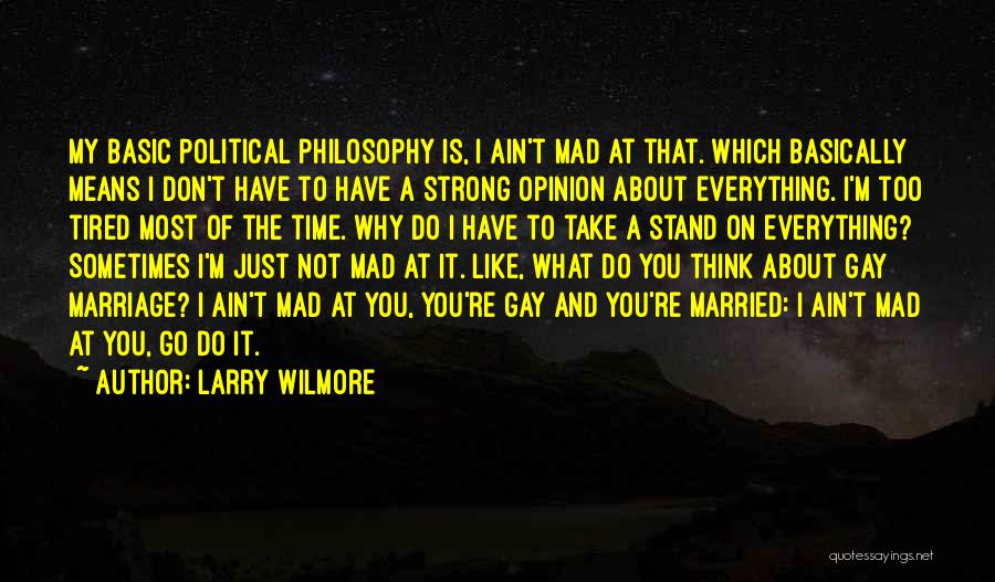 I'm Not Basic Quotes By Larry Wilmore