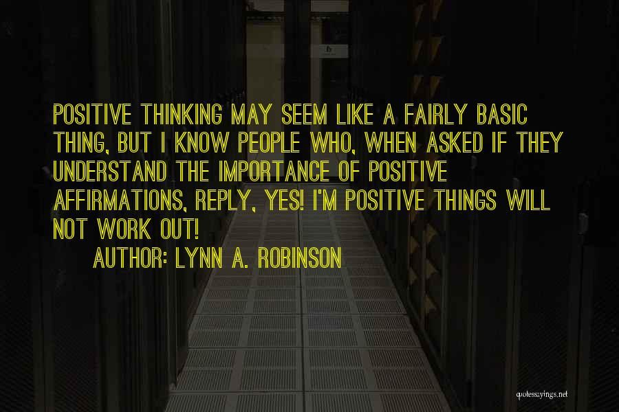 I'm Not Basic Quotes By Lynn A. Robinson