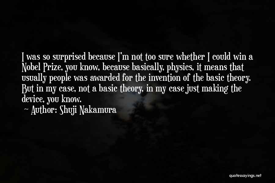 I'm Not Basic Quotes By Shuji Nakamura