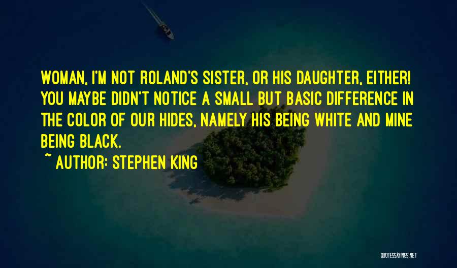 I'm Not Basic Quotes By Stephen King