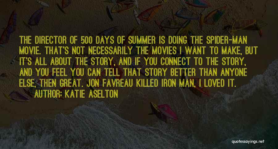 I'm Not Better Than Anyone Quotes By Katie Aselton