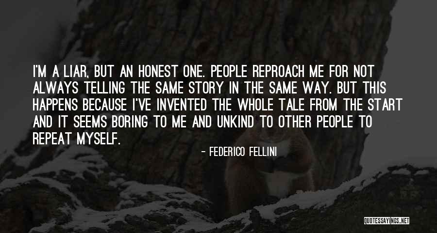 I'm Not Boring Quotes By Federico Fellini I'm Not Boring Quotes By Federico Fellini