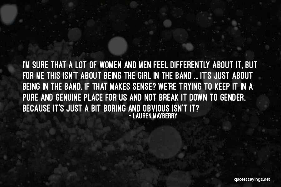 I'm Not Boring Quotes By Lauren Mayberry