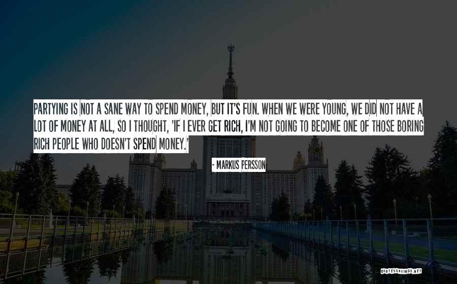 I'm Not Boring Quotes By Markus Persson I'm Not Boring Quotes By Markus Persson