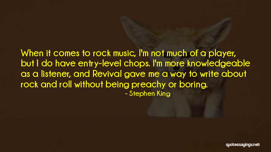 I'm Not Boring Quotes By Stephen King I'm Not Boring Quotes By Stephen King
