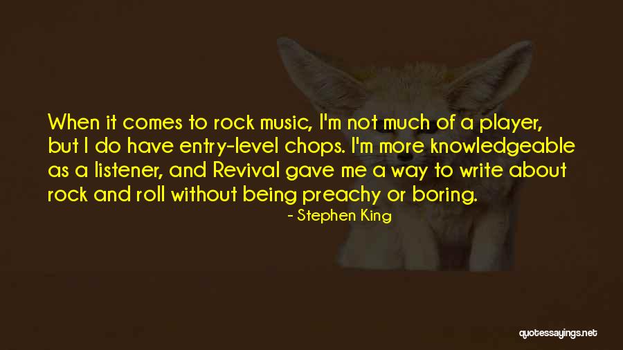 I'm Not Boring Quotes By Stephen King