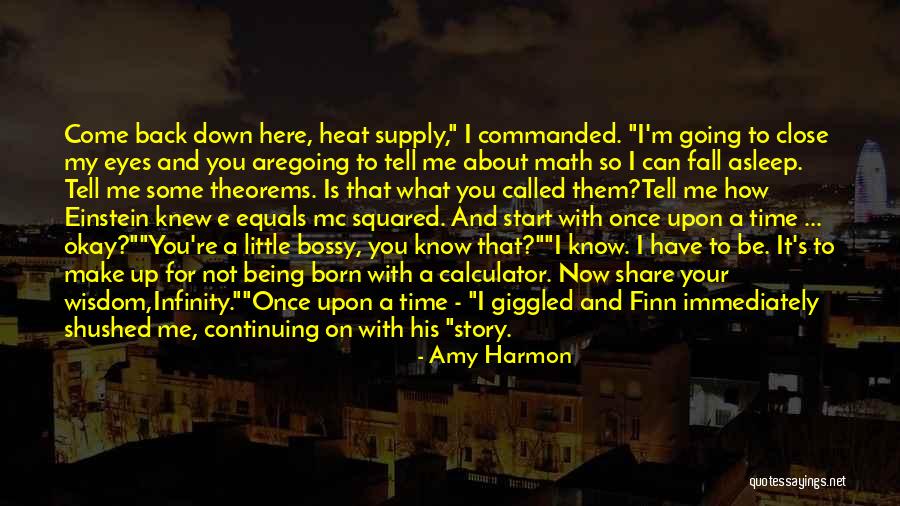 I'm Not Bossy Quotes By Amy Harmon I'm Not Bossy Quotes By Amy Harmon