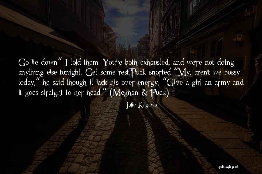 I'm Not Bossy Quotes By Julie Kagawa I'm Not Bossy Quotes By Julie Kagawa