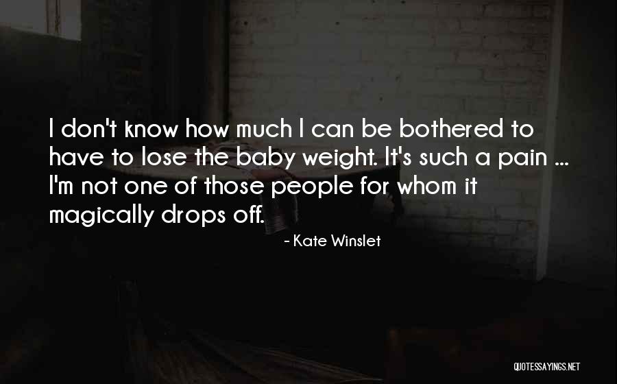 I'm Not Bothered Quotes By Kate Winslet