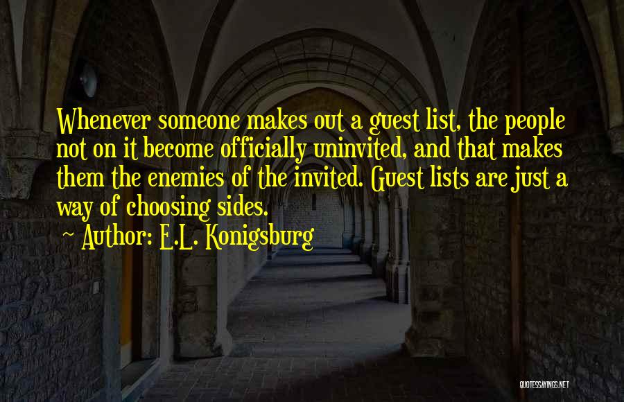 I'm Not Choosing Sides Quotes By E.L. Konigsburg