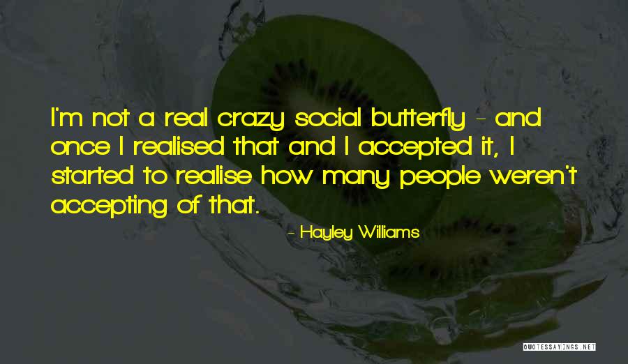 I'm Not Crazy Quotes By Hayley Williams