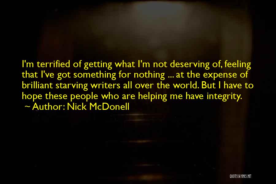 I'm Not Deserving Quotes By Nick McDonell