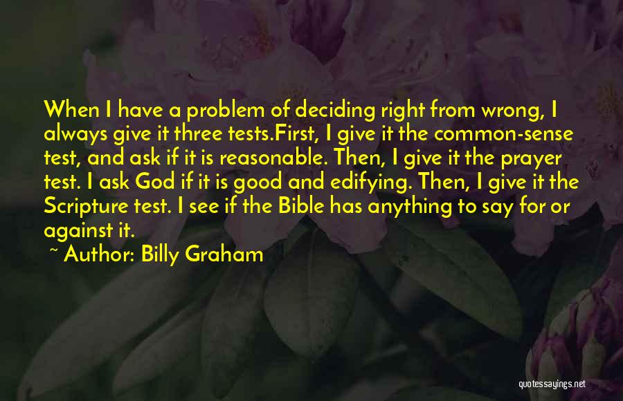 I'm Not Doing Anything Wrong Quotes By Billy Graham