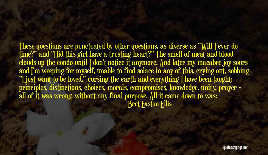 I'm Not Doing Anything Wrong Quotes By Bret Easton Ellis