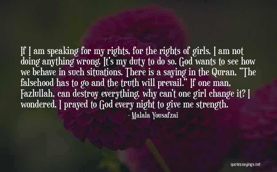 I'm Not Doing Anything Wrong Quotes By Malala Yousafzai I'm Not Doing Anything Wrong Quotes By Malala Yousafzai