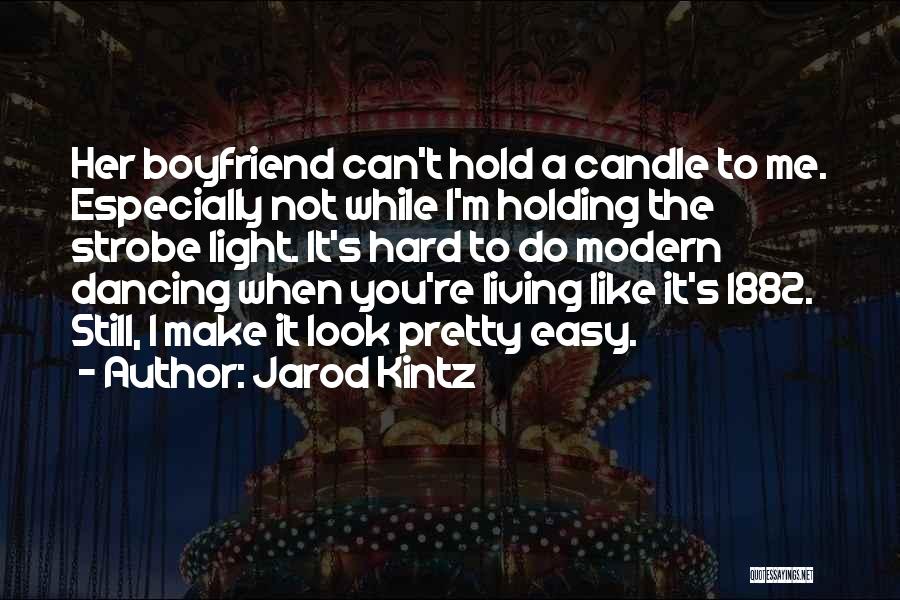 I'm Not Easy Quotes By Jarod Kintz