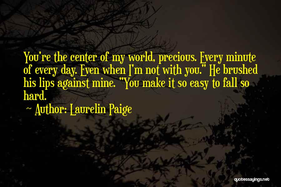 I'm Not Easy Quotes By Laurelin Paige