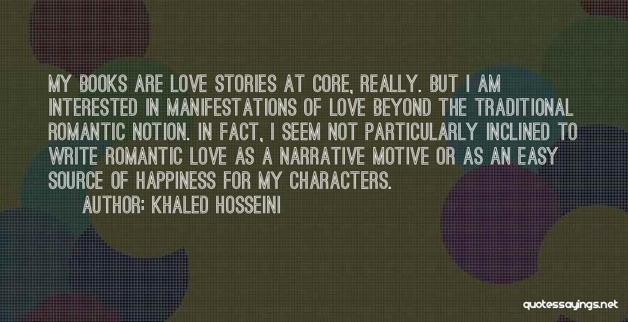 I'm Not Easy To Love Quotes By Khaled Hosseini