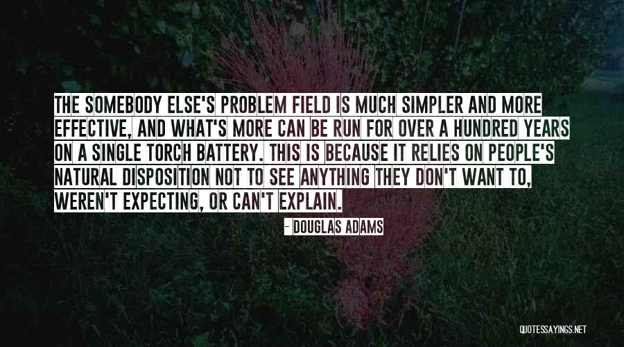 I'm Not Expecting Anything From You Quotes By Douglas Adams I'm Not Expecting Anything From You Quotes By Douglas Adams