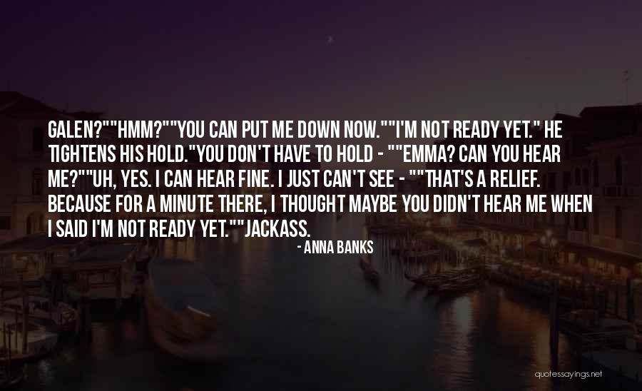 I'm Not Fine Quotes By Anna Banks I'm Not Fine Quotes By Anna Banks