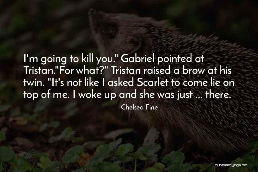 I'm Not Fine Quotes By Chelsea Fine I'm Not Fine Quotes By Chelsea Fine
