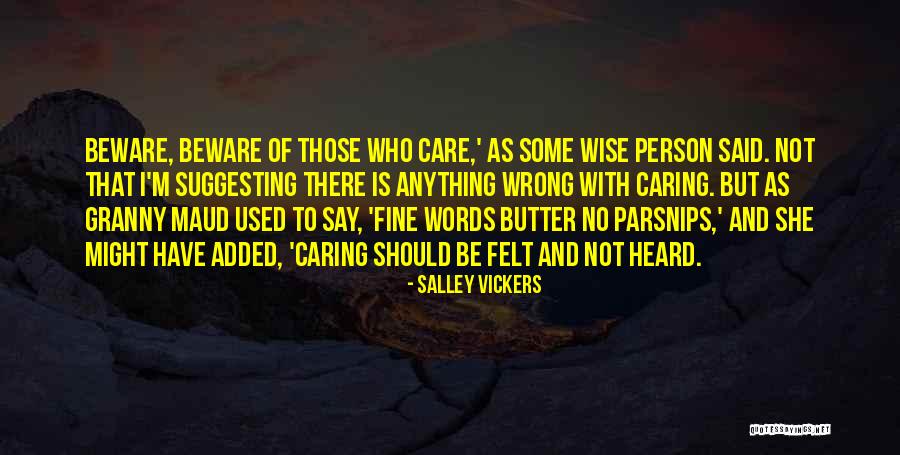 I'm Not Fine Quotes By Salley Vickers I'm Not Fine Quotes By Salley Vickers