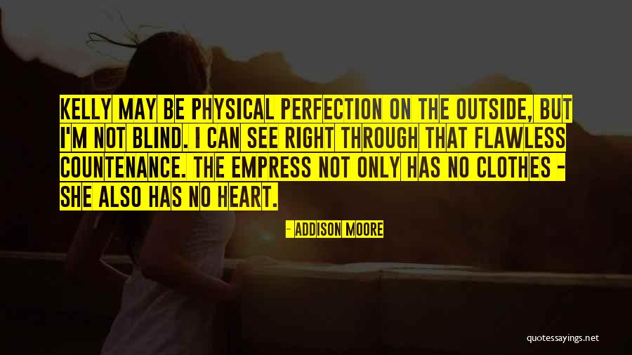 I'm Not Flawless Quotes By Addison Moore I'm Not Flawless Quotes By Addison Moore