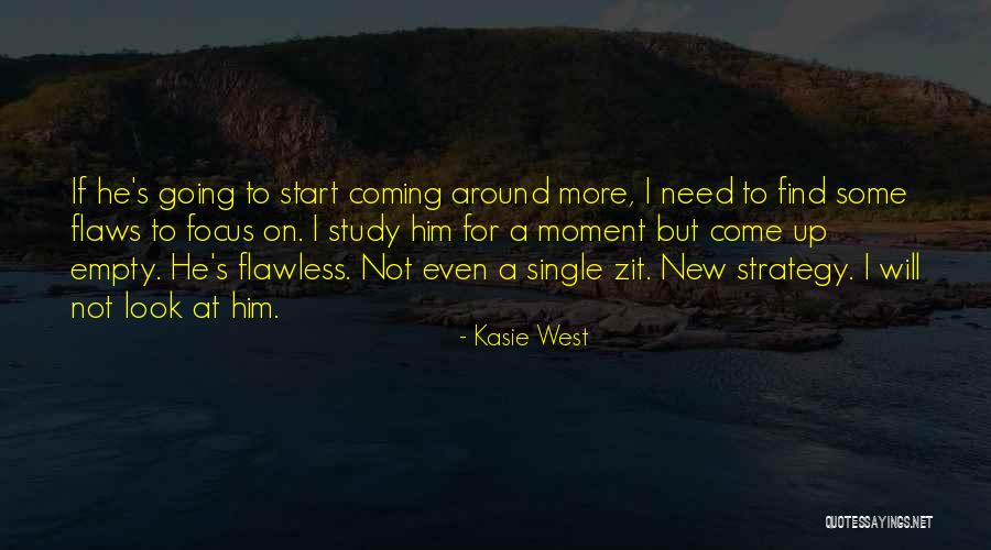 I'm Not Flawless Quotes By Kasie West I'm Not Flawless Quotes By Kasie West