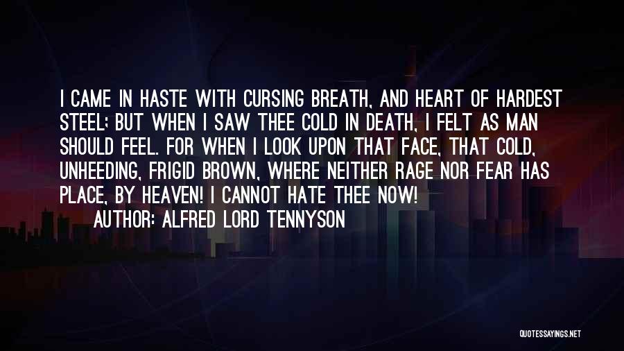 I'm Not Frigid Quotes By Alfred Lord Tennyson