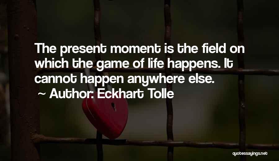 I'm Not Going Anywhere I'm All Yours Quotes By Eckhart Tolle