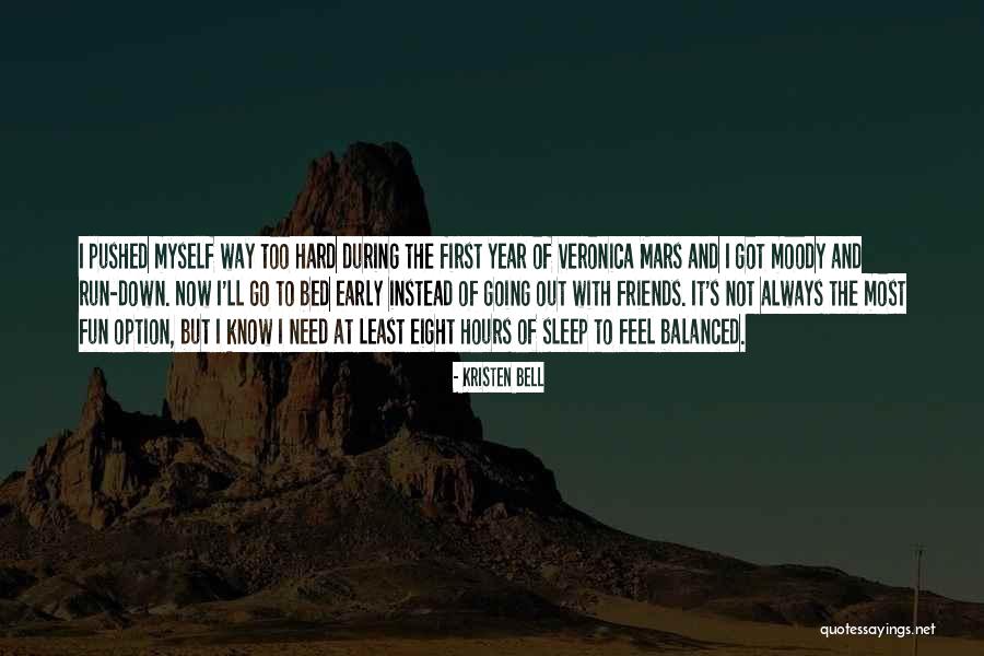 I'm Not Going To Sleep Quotes By Kristen Bell I'm Not Going To Sleep Quotes By Kristen Bell