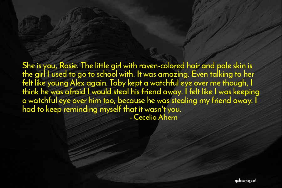Im Not Here Quotes By Cecelia Ahern Im Not Here Quotes By Cecelia Ahern