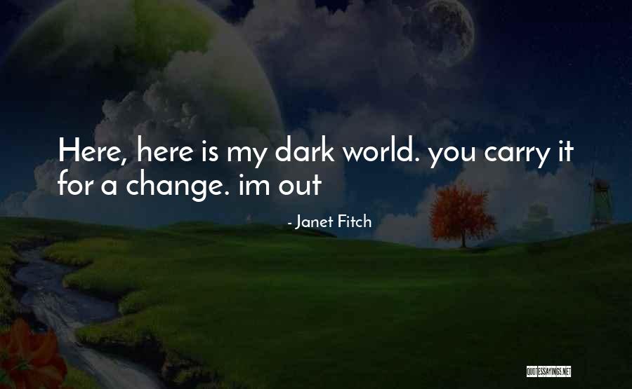 Im Not Here Quotes By Janet Fitch Im Not Here Quotes By Janet Fitch